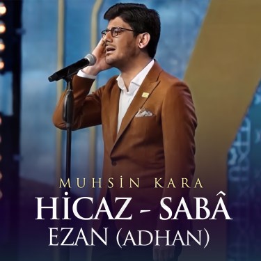 Hicaz Saba Ezan - Muhsin Kara